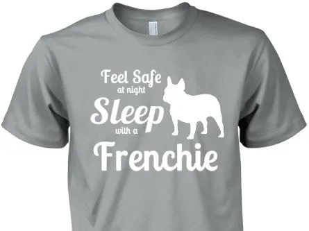 Feel Safe Sleep with a Frenchie!