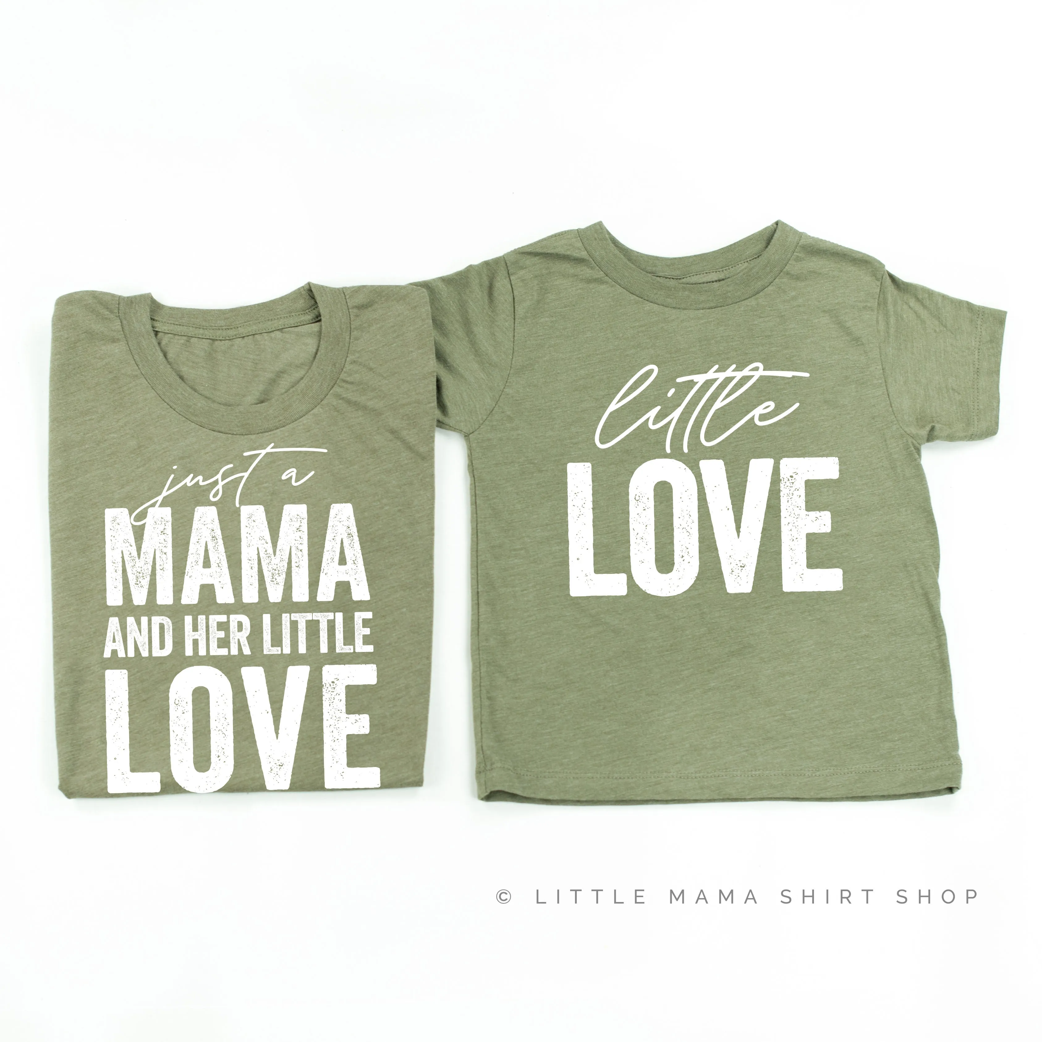 Just a Mama and Her Little Love - Set of 2 Shirts